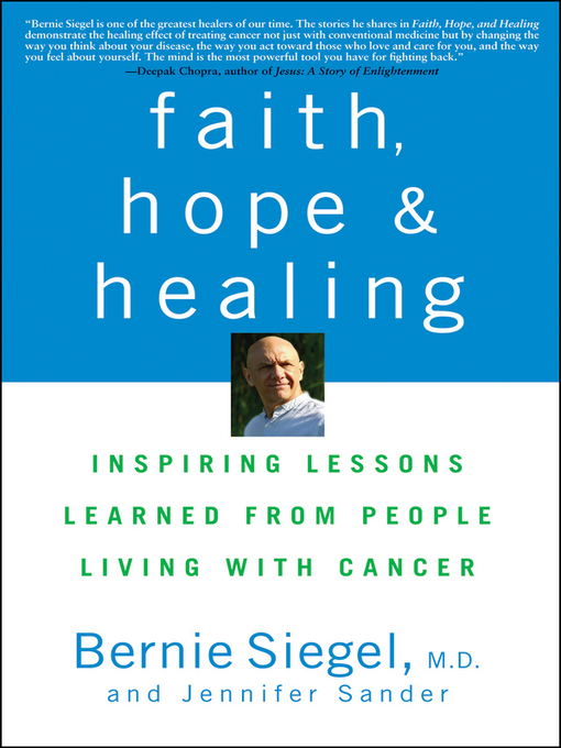 Title details for Faith, Hope and Healing by Bernie Siegel - Available